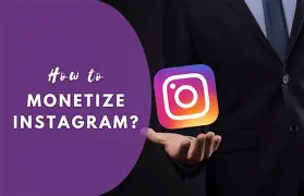 How to monetize Instagram account in 2026